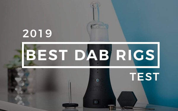 The best portable dab rigs of 2019
