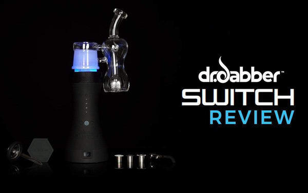 Dr Dabber Switch Vaporizer Review