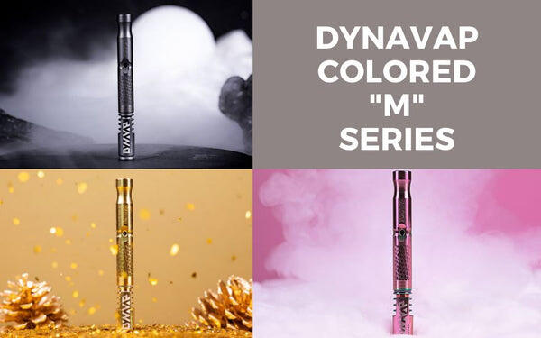DynaVap Color M Series Blog
