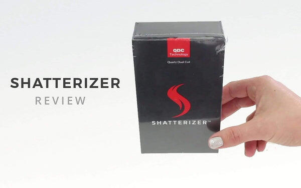 Shatterizer Vaporizer Review