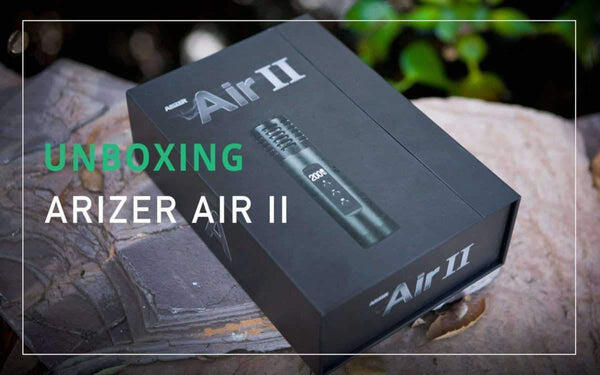 Unboxing Arizer Air 2